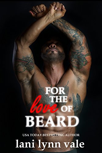 For the Love of Beard (The Dixie Warden Rejects MC Book 7)