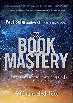 Book I (Paul Selig Series) - The Mastery Trilogy