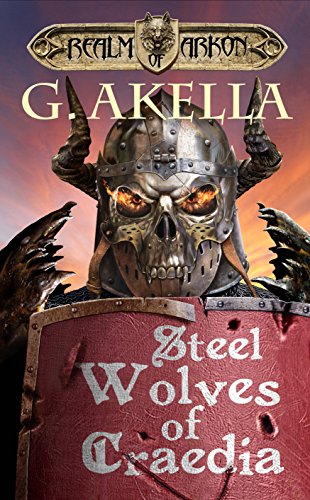 Book 3) - Steel Wolves of Craedia - Epic LitRPG (Realm of Arkon