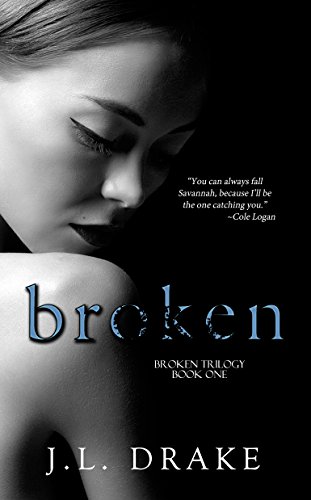 Broken (Broken Trilogy Book 1)