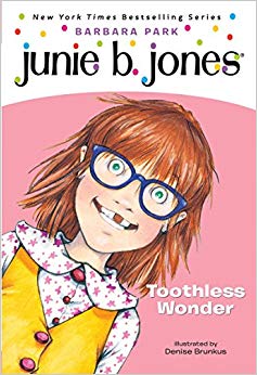 Toothless Wonder (Junie B. Jones - No. 20) - Junie B.
