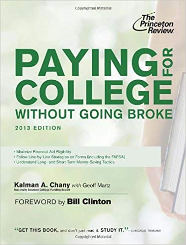 2013 Edition (College Admissions Guides) - Paying for College Without Going Broke