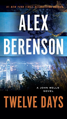 Twelve Days (John Wells Series Book 9)
