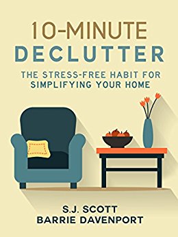 The Stress-Free Habit for Simplifying Your Home - 10-Minute Declutter