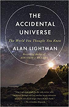 The World You Thought You Knew - The Accidental Universe