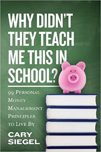 99 Personal Money Management Principles to Live - Why Didn't They Teach Me This in School?