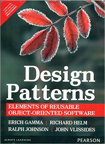 Elements of Reusable Object-Oriented Software - Design Patterns
