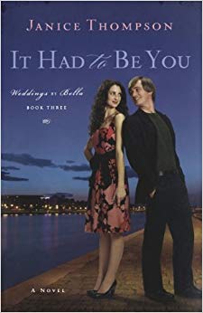 It Had to Be You (Weddings by Bella, Book 3)