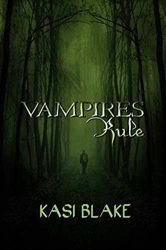 Vampires Rule (Rule Series Book 1)