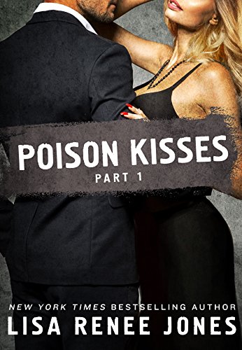 Poison Kisses Part 1