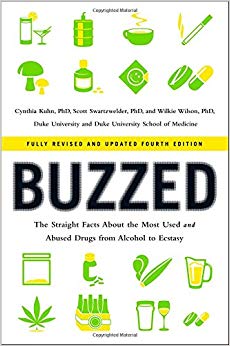 The Straight Facts About the Most Used and Abused Drugs from Alcohol to Ecstasy (Fully Revised and Updated Fourth Edition)