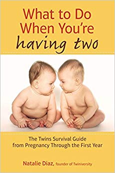 The Twins Survival Guide from Pregnancy Through the First Year