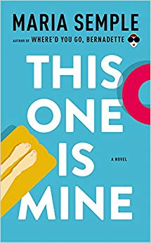 This One Is Mine: A Novel