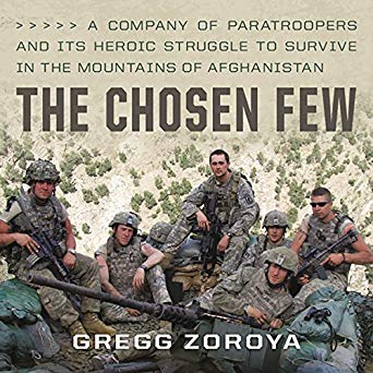 A Company of Paratroopers and Its Heroic Struggle to Survive in the Mountains of Afghanistan
