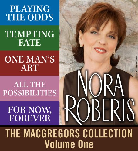 Nora Roberts' MacGregors Collection - Volume 1 (The MacGregors)