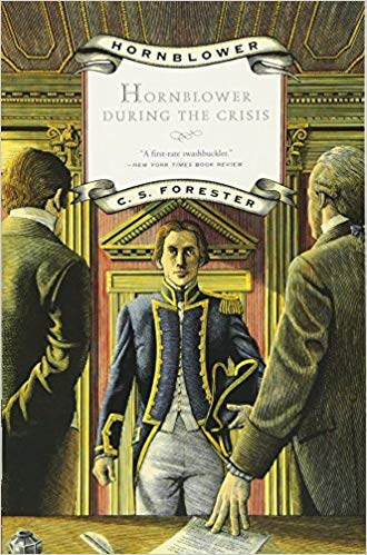 Hornblower During the Crisis (Hornblower Saga (Paperback))