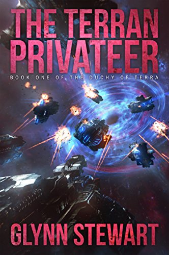 The Terran Privateer (Duchy of Terra Book 1)