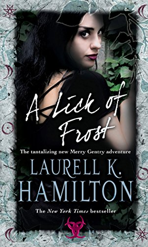 (Merry Gentry 6) (A Merry Gentry Novel) - A Lick Of Frost