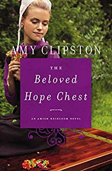 The Beloved Hope Chest (An Amish Heirloom Novel Book 4)