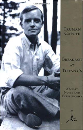 A Short Novel and Three Stories (Modern Library) - Breakfast at Tiffany's