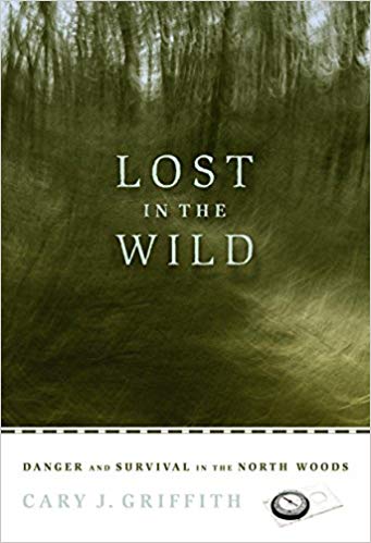 Danger and Survival in the North Woods - Lost in the Wild