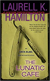 The Lunatic Cafe (Anita Blake - Vampire Hunter