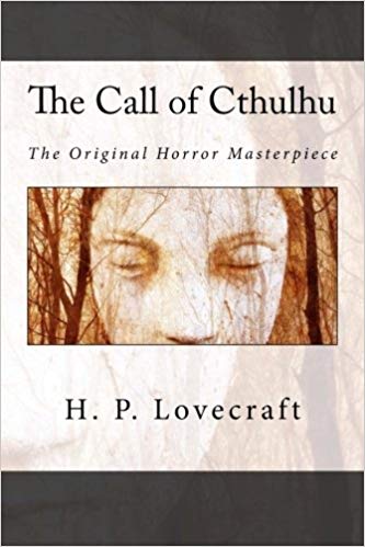 The Original Horror Masterpiece - The Call of Cthulhu