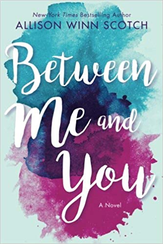 Between Me and You: A Novel