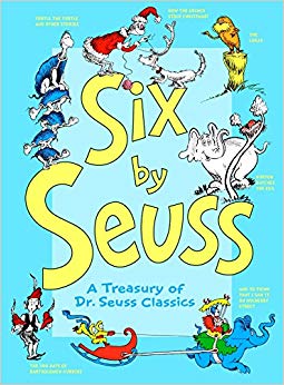 Six by Seuss: A Treasury of Dr. Seuss Classics