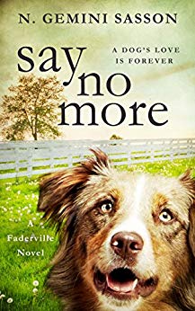 Say No More (The Faderville Novels Book 1)