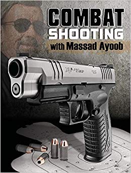 Combat Shooting with Massad Ayoob