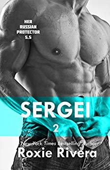 Sergei 2 (Her Russian Protector 5.5)