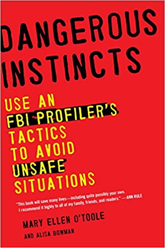 Use an FBI Profiler's Tactics to Avoid Unsafe Situations