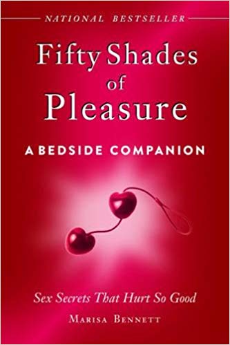 Sex Secrets That Hurt So Good - Fifty Shades of Pleasure