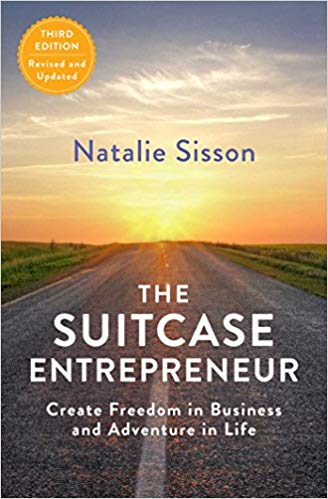 Create Freedom in Business and Adventure in Life - The Suitcase Entrepreneur