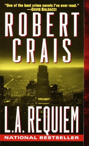 L.A. Requiem (An Elvis Cole Novel Book 8)