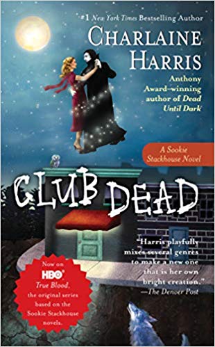 Club Dead (Sookie Stackhouse/True Blood, Book 3)