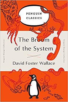 A Novel (Penguin Orange Collection) - The Broom of the System