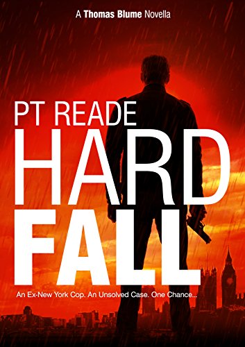 noir thriller (Thomas Blume Book 1) - HARD FALL - A gripping