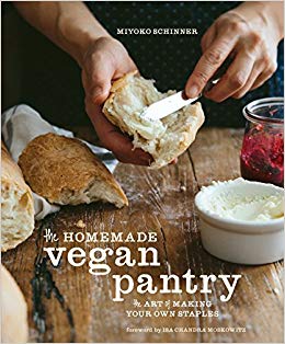 The Art of Making Your Own Staples - The Homemade Vegan Pantry