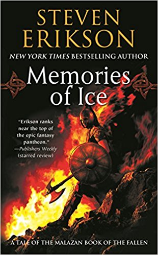 Memories of Ice (The Malazan Book of the Fallen - Book 3)