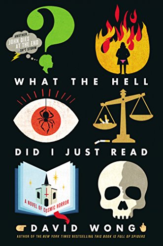 What the Hell Did I Just Read (John Dies at the End)