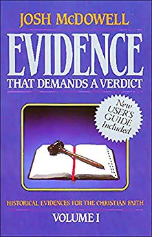 Historical Evidences for the Christian Faith - Evidence that Demands a Verdict