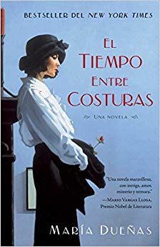 Una novela (Atria Espanol) (Spanish Edition) - El tiempo entre costuras