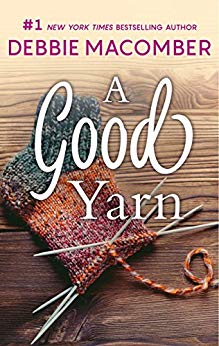 A Good Yarn (A Blossom Street Novel)