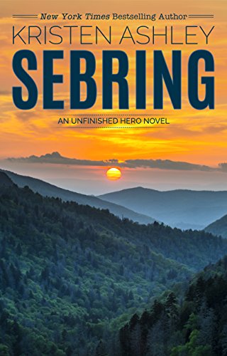 Sebring (The Unfinished Heroes Series Book 5)