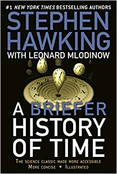 The Science Classic Made More Accessible - A Briefer History of Time