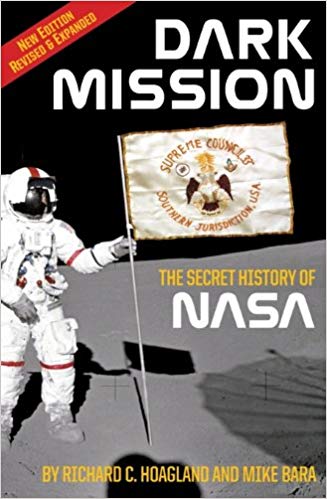 Dark Mission: The Secret History of NASA