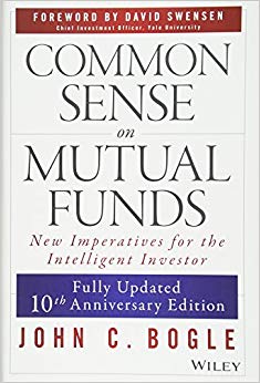 Fully Updated  10th Anniversary Edition - Common Sense on Mutual Funds