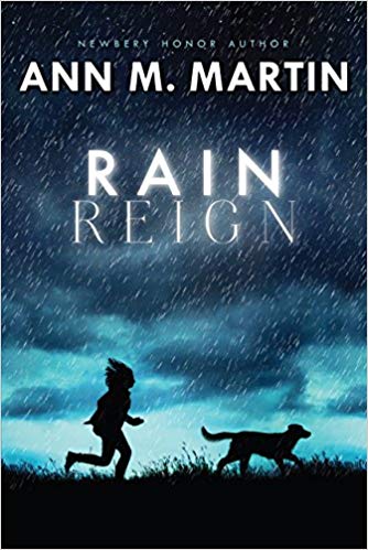 Rain Reign (Ala Notable Children's Books. Middle Readers)